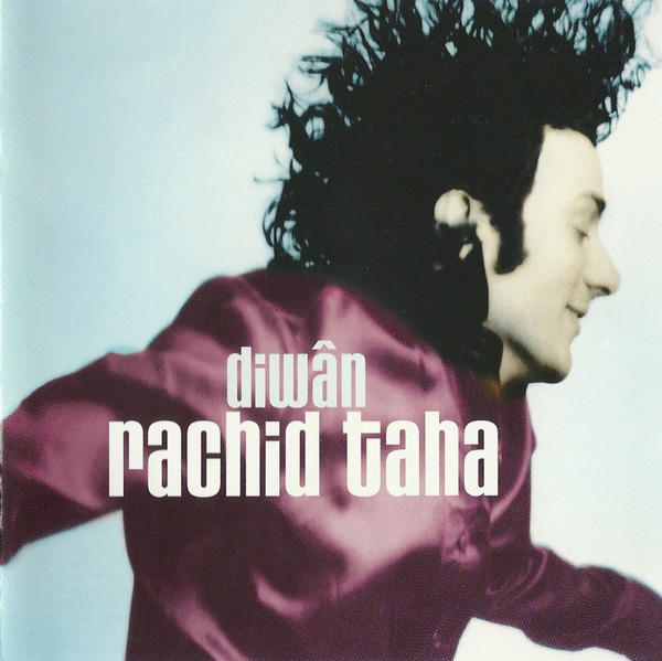Rachid Taha: Diwân (1998)